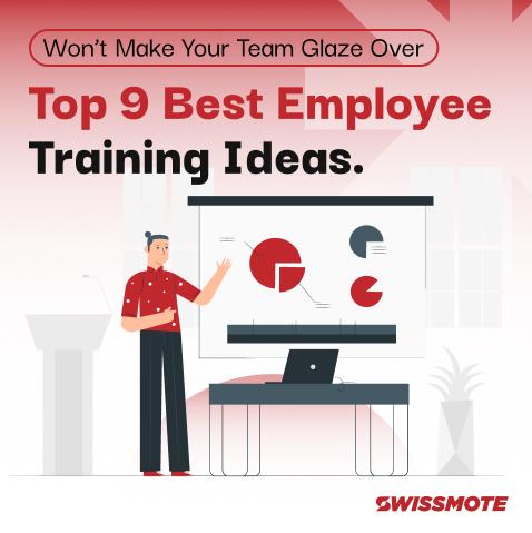 Top 9 Best Employee Training Ideas That Won’t Make Your Team’s Eyes Glaze Over