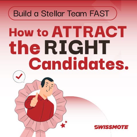 How To Attract The Right Candidates And Build A Stellar Team Fast