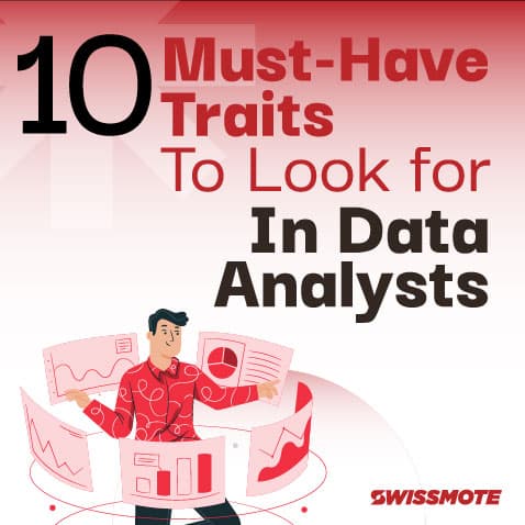 10 Must-Have Traits To Hire Data Analysts Who Add Value