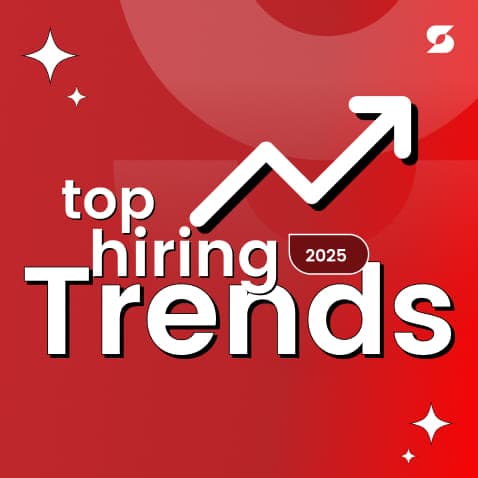 Top Hiring Trends to Watch in 2025