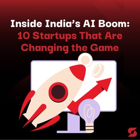 Inside India’s AI Boom: 10 Startups That Are Changing the Game