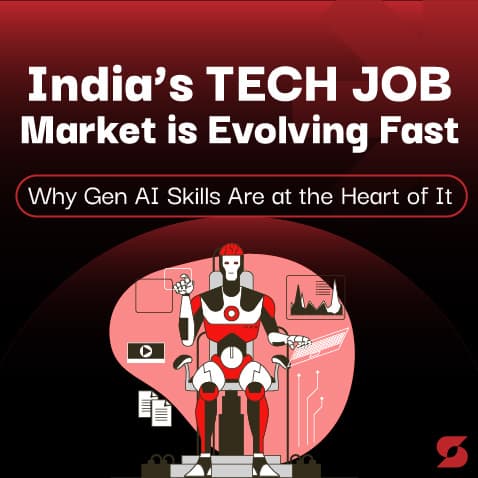 India’s Tech Job Market Is Evolving Fast—Here’s Why Gen AI Skills Are at the Heart of It